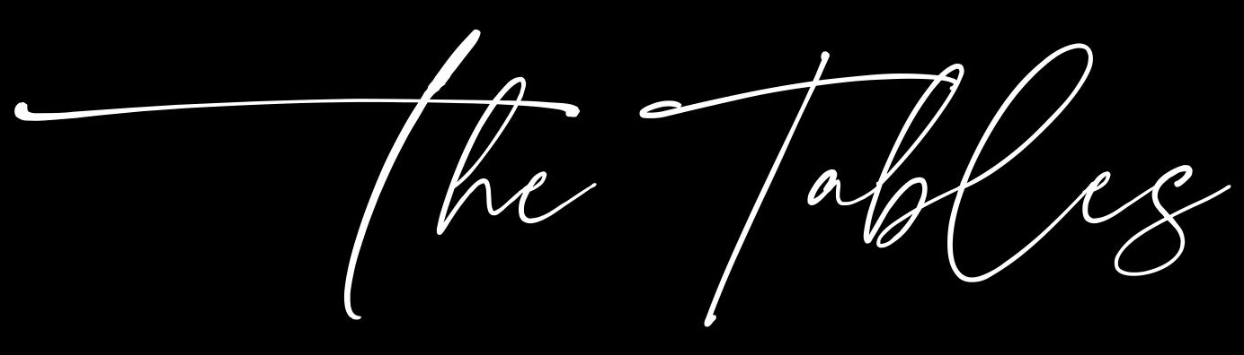 The Tables